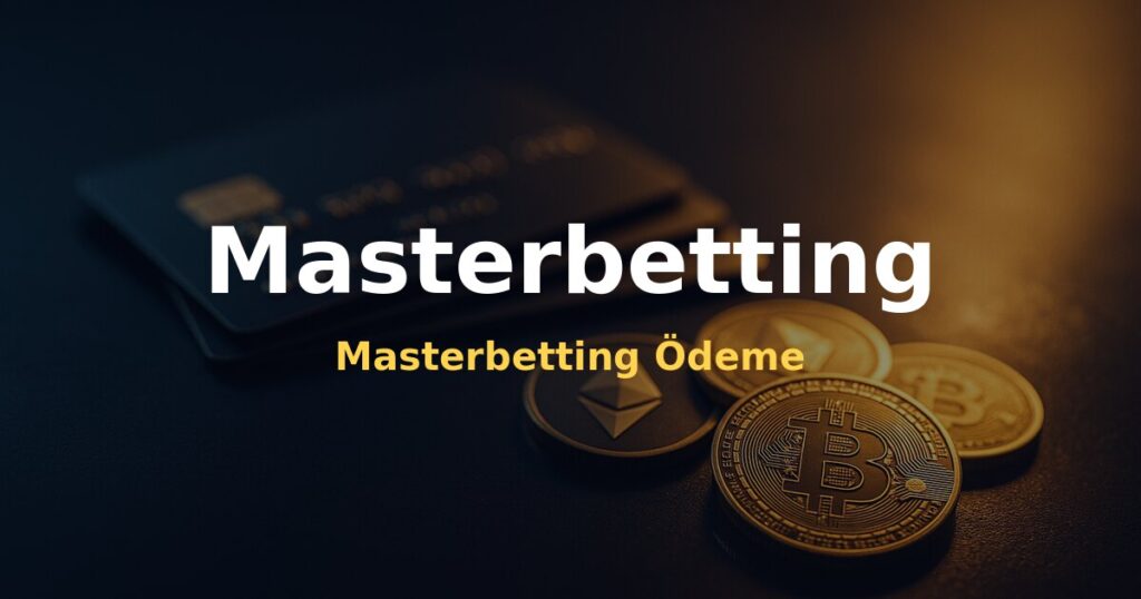 Masterbetting Ödeme - Masterbetting
